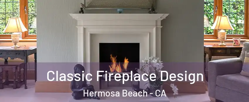  Classic Fireplace Design Hermosa Beach - CA